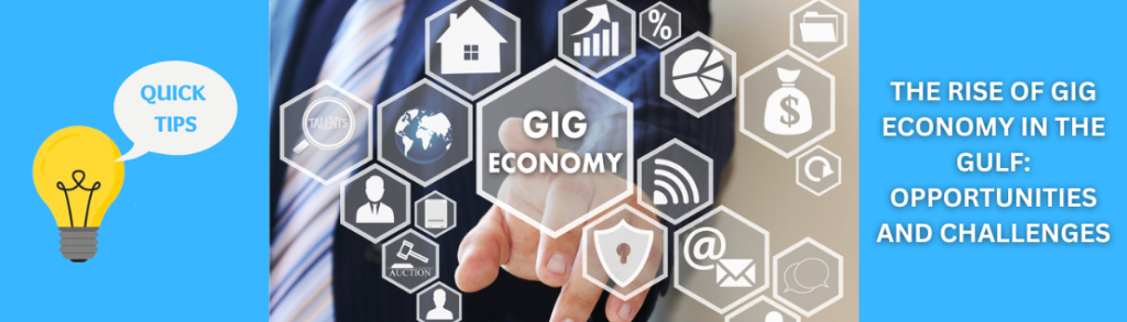  challenges of gig economy in the Gulf